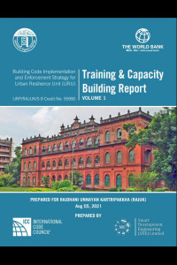 Cover Image of the D-05_Training and Capacity Building Report (Volume-1) of Consultancy Services for Building Code Implementation and Enforcement Strategy in RAJUK under Package No. URP/RAJUK/S-9